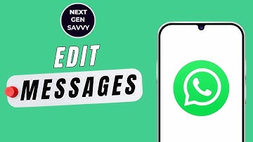 How To Edit WhatsApp Messages