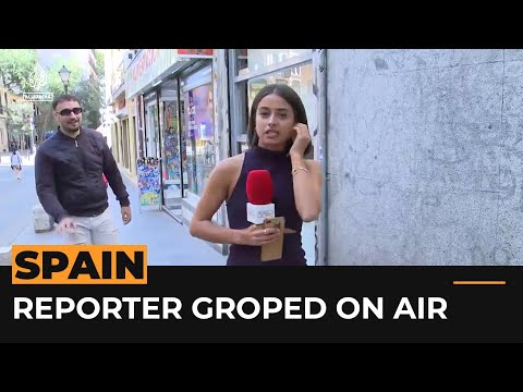 Spanish reporter sexually assaulted on live TV | Al Jazeera Newsfeed