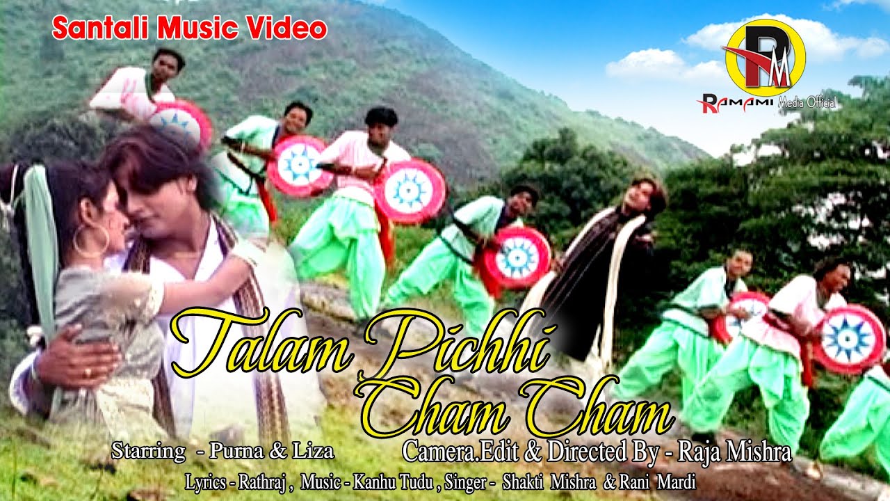 Talam Pichhi Chhham Chham Santali song Purna  LizaCameraEdit  Directed By   Raja Mishra