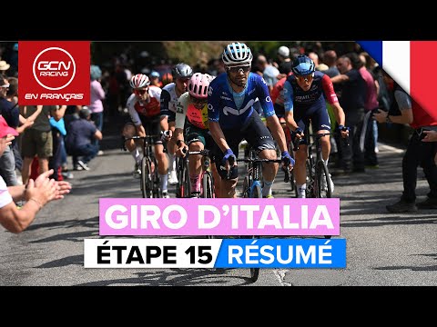 Giro D'Italia 2023 Résumé - Étape 15