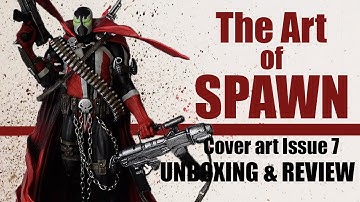 The Art of Spawn | Cover Art Issue 7 | Unboxing & Review |