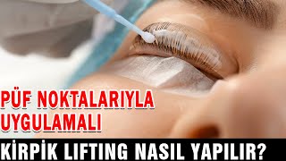 Kirpik Lifting Nasıl Yapılır? ❤️ Uzmanından Uygulamalı Resimi