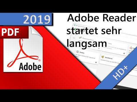 Adobe Reader startet sehr langsam - Lösung in 1 MINUTE (HD 2019)