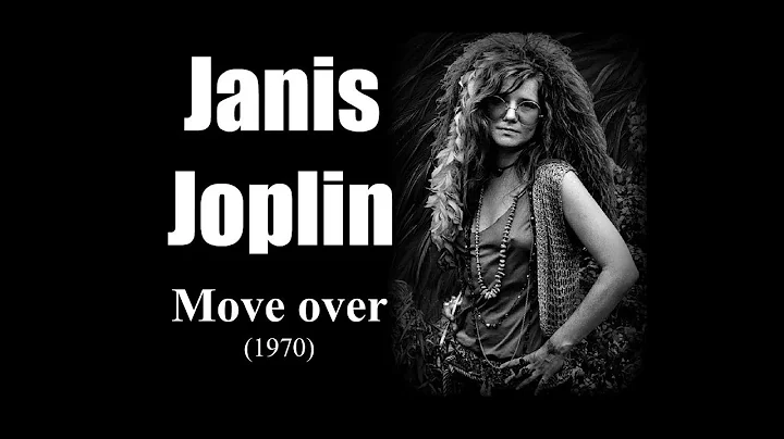 Janis Joplin – Move over (1970)