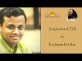 Inspirational talk  intro talk  rashmin pulekar  the art of living