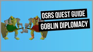 OSRS: Goblin Diplomacy Quest Guide - Old School RuneScape