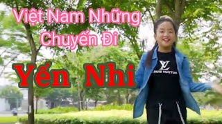  Mv Official Việt Nam Những Chuyến Đi Yến Nhi Trần 