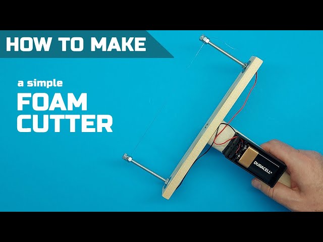 How to make a Foam Cutter at Home  Easy tutorial for beginners 