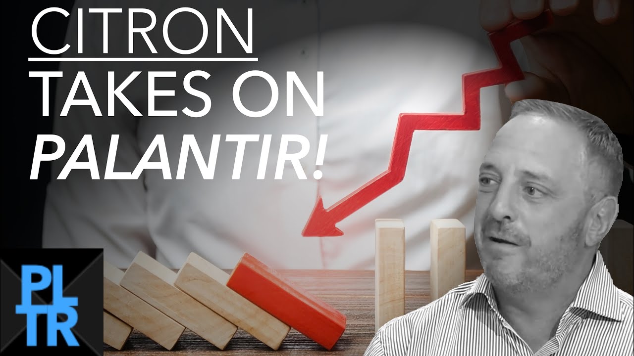 REACTION: Citron Research Attacks Palantir | Is this Securities Fraud? |  PLTR Declines 20% from ATH