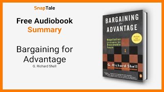 Datos Bargaining for Advantage by G. Richard Shell: 23 Minute Summary Guía