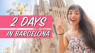 ✈ 2 DAYS Barcelona TRAVEL Vlog | 48 hours in Barcelona 🇪🇸 | TOP things to do in Barcelona