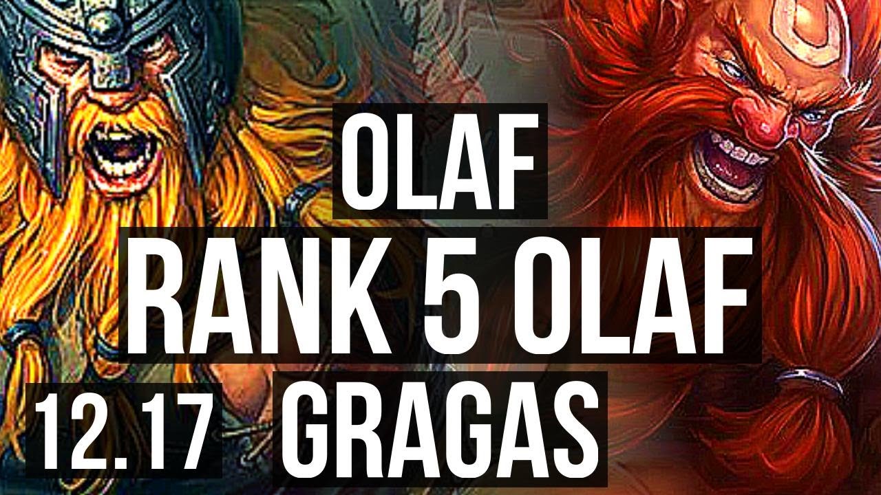 OLAF vs GRAGAS (TOP) | Rank 5 Olaf, 7 solo kills, Godlike | EUW Challenger | 12.17