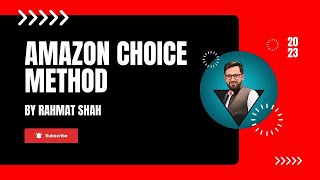 Amazon Choice Method|Pushto|By Rahmat Shah