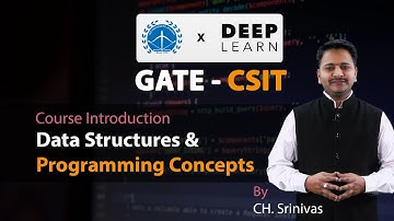 ACE Academy GATE-CSIT Digital/Online Classes - Deep Learn - Data Structures and Programming Concepts