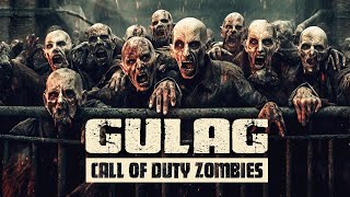 GULAG ZOMBIES (Call of Duty Zombies)