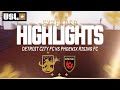 Extended highlights detroit city fc vs phoenix rising fc