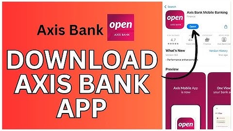 How to Download Axis Bank Mobile Banking App 2024?