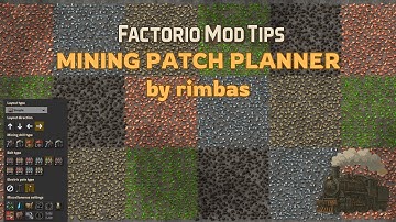Factorio Mod Tips: Mining Patch Planner