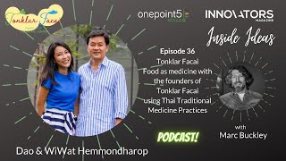 Food As Medicine With The Founders Of Tonklar Facai, Thailand Using Traditional Thai Medicine