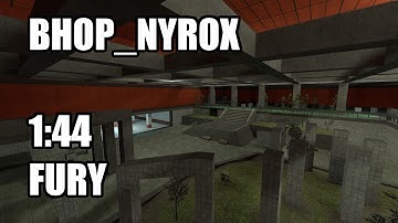 CS:S BHOP - bhop_nyrox in 1:44 by Fury
