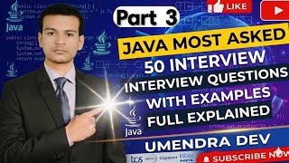 Java Most Asked 50 Interview Questions and Answers | With Examples | Part 3 