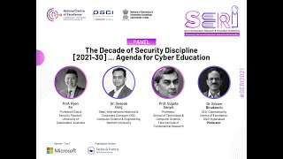 The decade of Security Discipline [2021-30] … Agenda for Cyber Education | SERI 2021