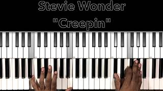 Video thumbnail of "Stevie Wonder "Creepin" Piano Tutorial"