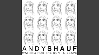 Andy Shauf - My Empty Words