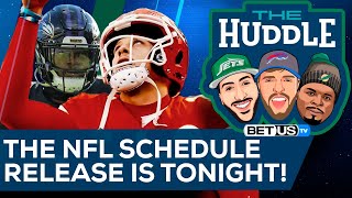 NFL Schedule Release is Tonight! | The Huddle