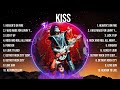 Kiss greatest hits 2024collection  top 10 hits playlist of all time