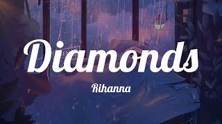Rihanna - Diamonds (Lyrics) ~ Shine bright like a diamond Resimi