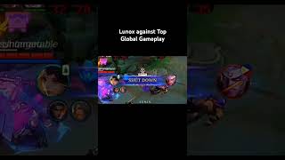 Lunox Vs Top Global Gameplay