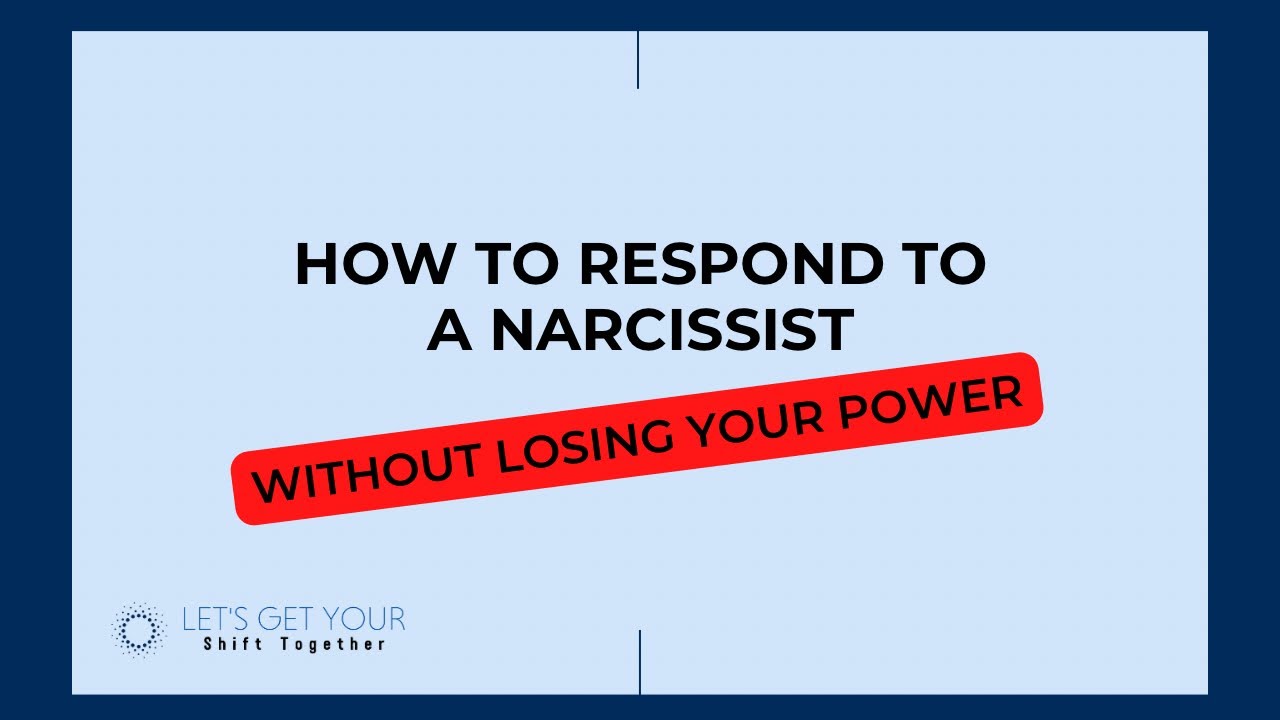 How to respond to the narcissist - YouTube