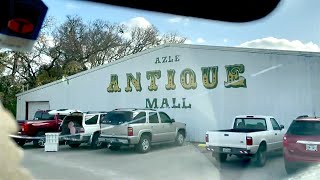Visiting the Azle Antique Mall (Azle, TX)