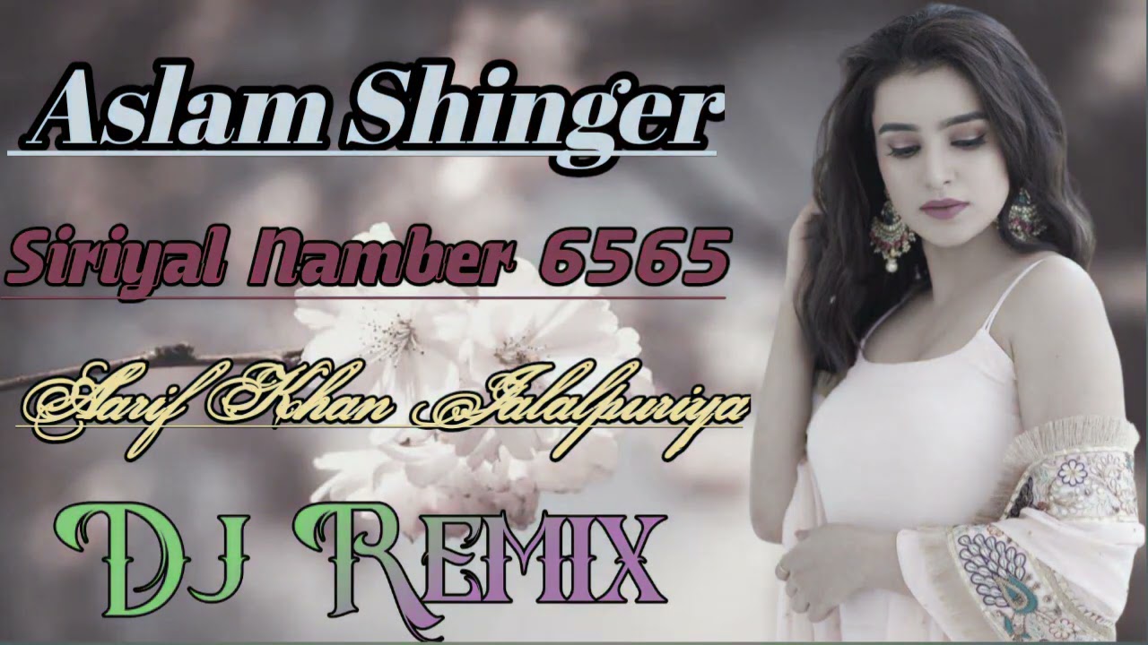 Dj Rimex New Song Aslam Shinger Siriyal Namber 6565 Dj Song New