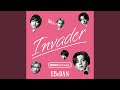 Invader (韓流好きユニットver.)