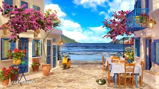 Seaside Outdoor Coffee Shop with Bossa Nova & Ocean Waves, Chirping Birds by Cozy Corner 32,280 views 2 years ago 3 hours, 12 minutes