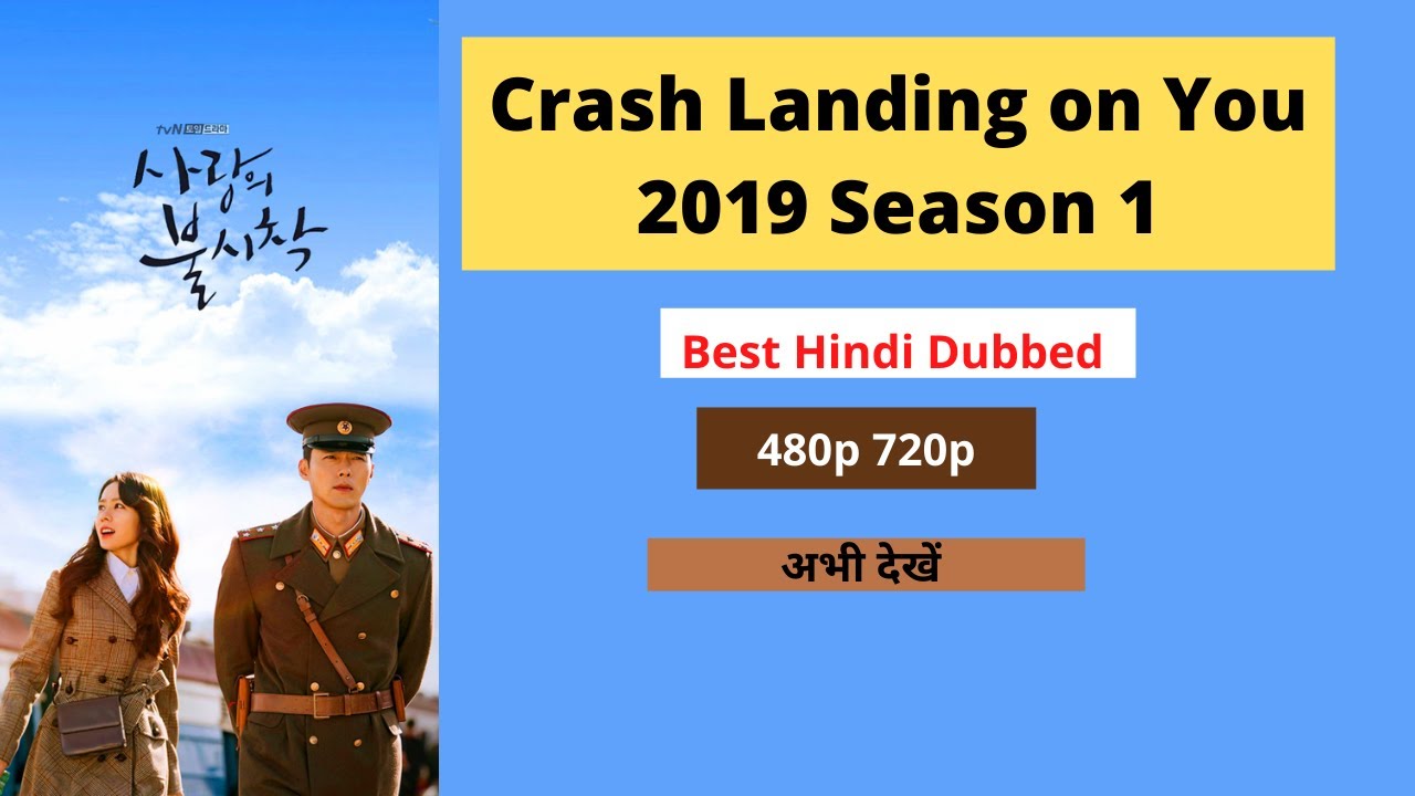 Crash Landing on You Full Episode In Hindi YouTube