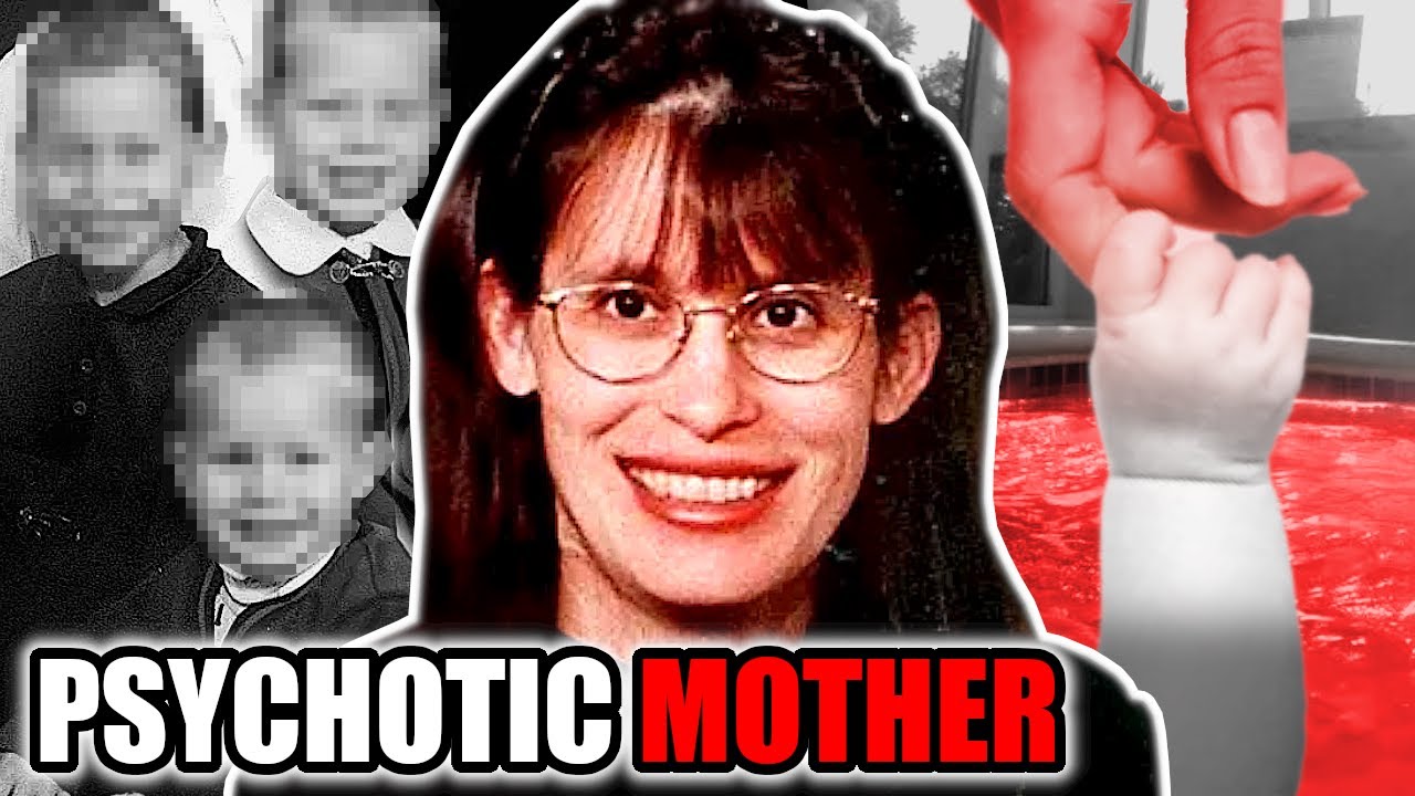The Mother Who Drowned Her Children In The Bathtub | Psychotic Mother ...