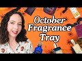 October Perfume Tray | Best Autumn Fall Fragrances 2025 | Cozy Halloween Top 10 | Most Worn Perfumes