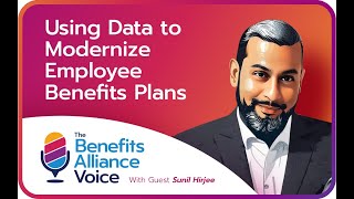 Using Data to Modernize Employee Benefits Plans