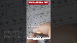 Mengungkap Rahasia Teorema Vieta | Matematika Mudah #matematika#shortvideo #osnmatematika Mengungkap Rahasia Teorema Vieta | Matematika Mudah #matematika#shortvideo #osnmatematika