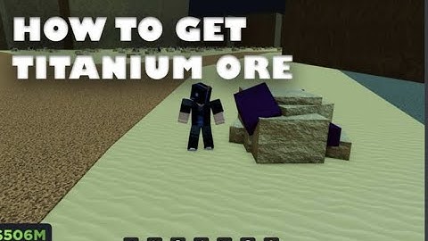 how to find titanium in Factory Simulator (roblox)