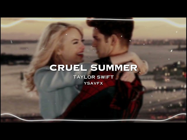 cruel summer | taylor swift [edit audio] class=