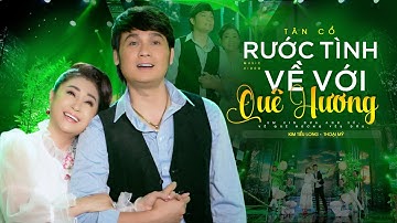 Tân Cổ Rước Tình Về Với Quê Hương - Kim Tiểu Long ft Thoại Mỹ | Tuyệt Đỉnh Song Ca Tân Cổ Hay Nhất