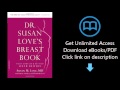 Dr. Susan Love's Breast Book (A Merloyd Lawrence Book)