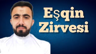 Eşqin Zirvesi