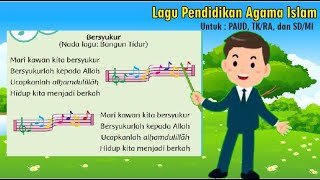 Lagu PAI Buku Siswa | Bersyukur | Nada Lagu Bangun Tidur