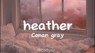 heather Conan gray - lyrics