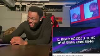 XXXTENTACION, Lil Wayne, Ty Dolla $ign - Scared of the Dark (Lyrics) | REACTION